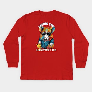 Living the Hamster Life, hamster t-shirts, t-shirts with hamsters, Unisex t-shirts, hamster lovers, animal t-shirts, gift ideas, hamsters Kids Long Sleeve T-Shirt